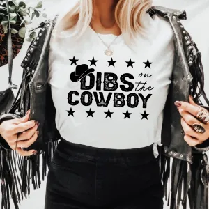 Dibs on the Cowboy - Western Cowgirl Tshirt