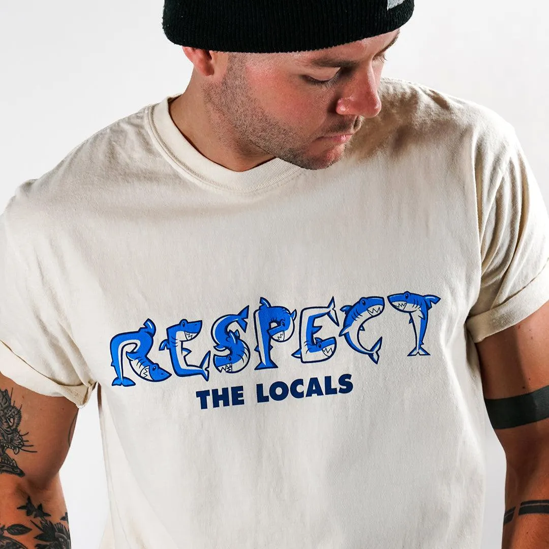 Respect the Locals Tee