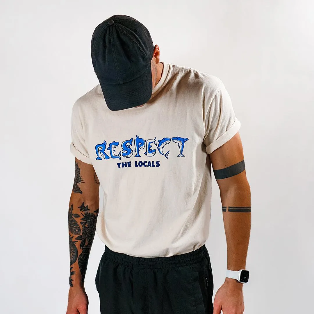 Respect the Locals Tee